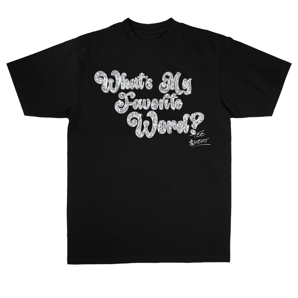 What&#39;s My Favorite Word Tee