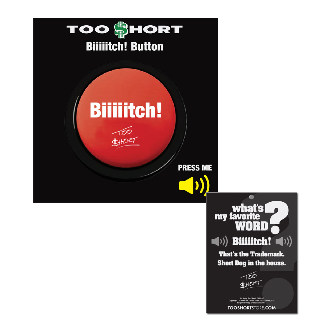 Too $hort Button